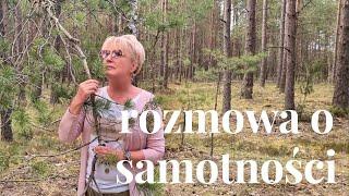 SAMOTNOŚĆ - JAK SOBIE RADZIĆ Z SAMOTNOŚCIĄ?