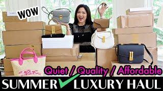 SUMMER LUXURY HAUL | Quiet luxury? | 6 Quality yet Affordable designer bags | 'REQUESTED' | CHARIS️