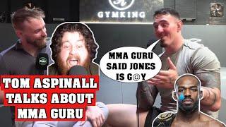 Tom Aspinall MENTIONS The MMA Guru And His Jon Jones G@Y Video In An Interview?