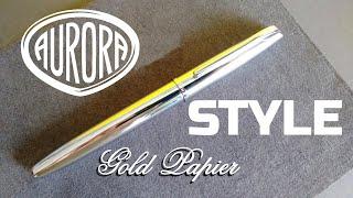 Recensione penna stilografica AURORA STYLE "Shiny Chrome Barrel + Cap" -  Fountain Pen Review