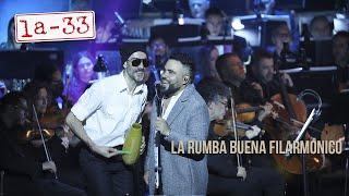 La Rumba Buena - La-33 y @filarmonibogota en vivo desde el Teatro Mayor JMSD