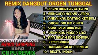 ORGEN TUNGGAL REMIX LEGEND LAMPUNG KLASIK ORIGINAL KOLEKSI LAGU-LAGU TERPOPULER//TERLARIS