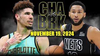 Brooklyn Nets vs Charlotte Hornets Full Game Highlights - November 19, 2024 | 2024-25 NBA Season