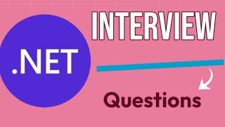 Dotnet Interview | IT Company interview questions | .NET, C# , ASP .NET , MVC, .NET Core, Forms