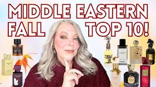 TOP 10 MIDDLE EASTERN PERFUMES FOR FALL | AFFORDABLE FALL FRAGRANCE 2024