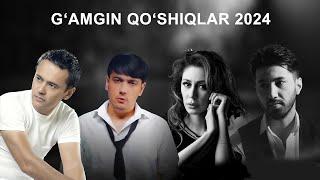 G'amgin qo'shiqlar to'plami 2024 | Uzbek music