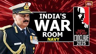 India's War Room: Navy | Admiral Dinesh K Tripathi | Chief Of The Naval Staff | India Today Conclave