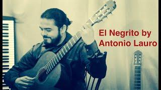 El Negrito by Antonio Lauro; Guitar: Santanu Datta