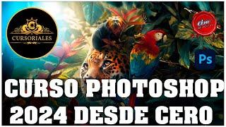 CURSO DE PHOTOSHOP 2024 DESDE CERO - EN UN SOLO VIDEO - MÁS DE 11 HORAS DE CURSO