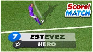 SCORE! MATCH “ HERO - ESTEVEZ “ GAMEPLAY INFINITY ARENA