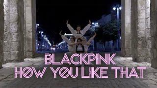 BLACKPINK - 'How you like that' |Dance cover by E-SCAPE|