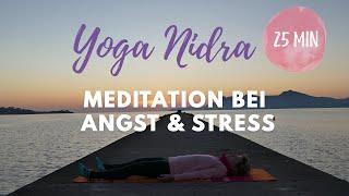 Yoga Nidra bei Ängsten - geführte Meditation bei Angst, Stress und Unsicherheit