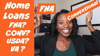 Best Home Loan for First Time Buyers - FHA vs. Conventional Loan