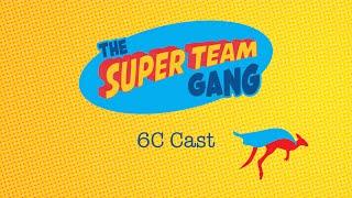 The Super Team Gang - 6C Cast