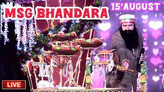 15 August 2024 Live Satsang @SaintMSGInsan | Dera Sacha Sauda Sirsa Barnawa UP Live MSG Bhandara