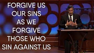 Forgive Us Our Sins - The Disciples Prayer | Part 7 - Full Sermon - Dr. Michael Youssef