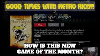 Evercade - Magic and Legend: Time Knights (GotM)! - Fun For Five! Good Times With Retro Rich Ep. 342