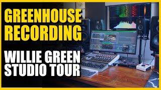 Exploring The GreenHouse Recording Co - Willie Green's Studio Tour