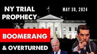 Hank Kunneman PROPHETIC WORD[NY TRIAL PROPHECY] BOOMERANG & OVERTURNED May 30, 2024