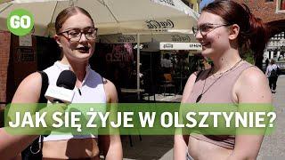 Jak się żyje w Olsztynie? Sonda uliczna Gazety Olsztyńskiej - Cz. 1