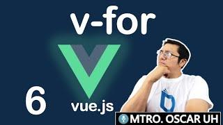 Curso de vue js | (6)  | Directiva v-for usado en una lista