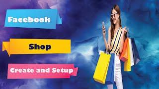 How to Create and Setup in Facebook Shop by Sazib | Sazib Technology BD