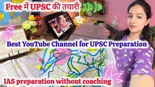 My All Online Resources for UPSC Preparation | Best YouTube Channel for UPSC Aspirant  |