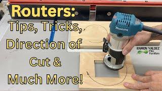 Routers: Tips, Tricks an easy way to know proper feed direction &much more!