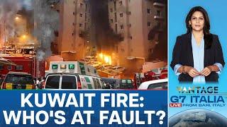 Kuwait Fire Kills 49 Migrant Workers, Mostly Indians; New Delhi Responds | Vantage with Palki Sharma