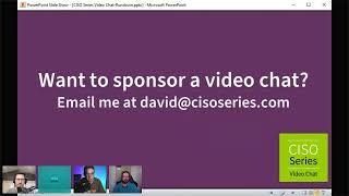 "Hacking Regulations" - CISO Series Video Chat