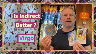 Virgo - Is Indirect Better ?