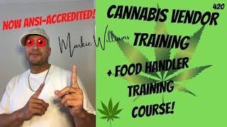 Cannabis Vendor Training + Food Handler Training Certification Course