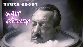 Walt Disney's Darkest SECRETS Revealed! - Forgotten History