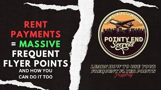 How to Turn Rent Payments into Frequent Flyer Points using SNIIP | Pointy End Secrets