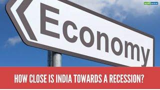 Business Insight | How close is India towards a recession?