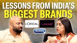 Behind the Scenes of Building India's BIGGEST BRANDS: Lakmé, Durex, Veet & More!: Sukhleen Aneja