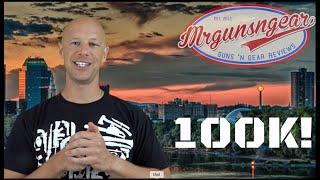 The Mrgunsngear Channel Has Over 100,000 Subscribers! (HD)