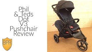 Phil & Teds Dot V3 Pushchair Review | BuggyPramReviews