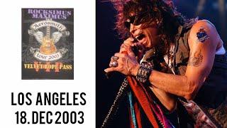Aerosmith - Full Concert - Los Angeles 18/12/2003