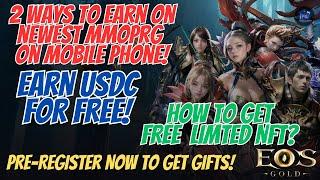 BEST PLAY 2 EARN MMORPG? EOS GOLD - 2 WAYS TO EARN - AFK GAMEPLAY - GET LIMITED NFT FOR FREE!