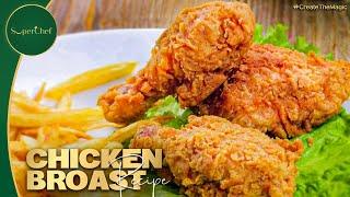 Crispy Chicken Broast Recipe: The Best Broasted Chicken You'll Ever Make by SooperChef