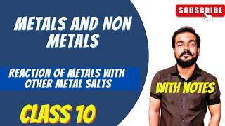 Reaction of metals with other metal salts || Metals and non metals || Class 10 Science