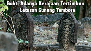 Bukti Adanya Kerajaan Yang Tertimbun Letusan Gunung Tambora