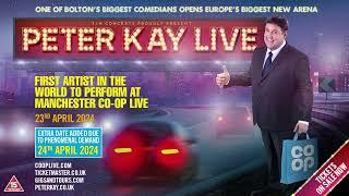 Peter Kay At Manchester Co-op Live - 23rd & 24th April 2024