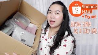 SHOPEE HAUL TAS MULAI DARI 20 RIBUAN! AUTO BORONG!!