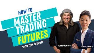 How to Master Futures  I Small Futures with Tom Sosnoff