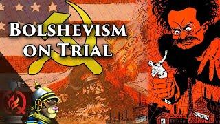 Bolshevism on Trial | Origins of American Propaganda