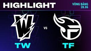 HIGHLIGHT | TW vs TF | VCS 2024 MÙA HÈ | Tuần 2 | 28.06.2024