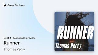 Runner Book 6 by Thomas Perry · Audiobook preview