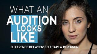 WHAT AN AUDITION LOOKS LIKE | SELF TAPE AUDITION | IN PERSON AUDITIONS | ACTING TIPS WITH ELIANA